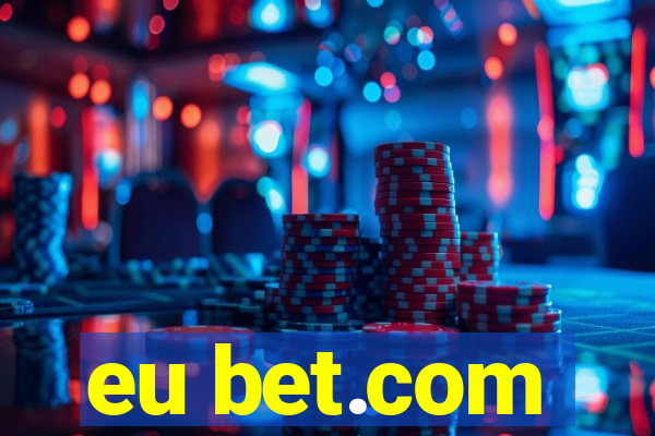 eu bet.com